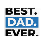 Best. Dad. Ever. Rolled Poster — Minimal Father's Day Wall Art