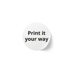 Round Sticker Label Rolls - Custom Printable 'Print it your way' Adhesive Labels