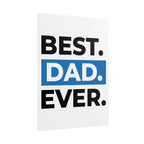 Best. Dad. Ever. Rolled Poster — Minimal Father's Day Wall Art