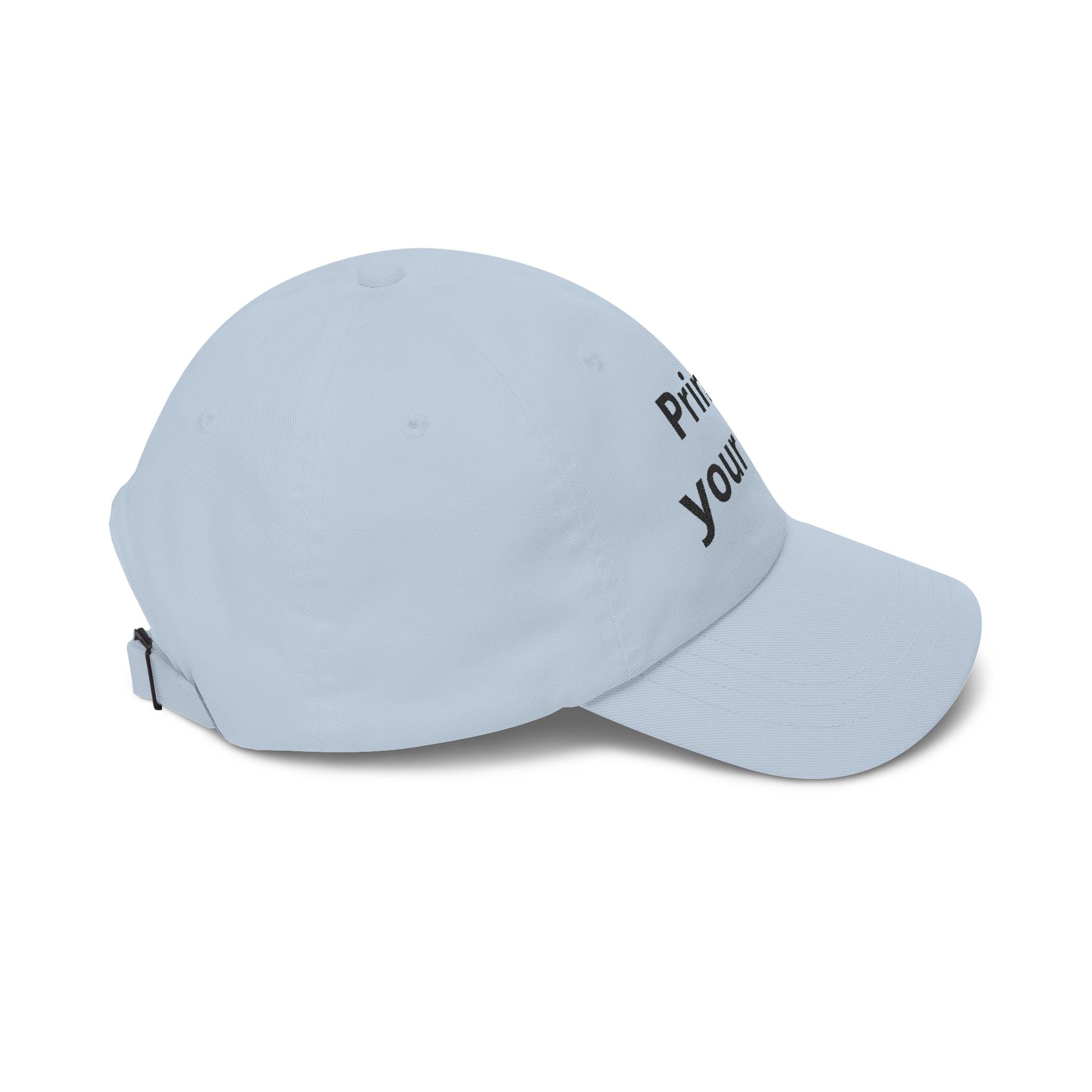 Embroidered "Print It Your Way" Classic Dad Cap