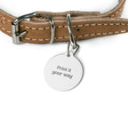 Custom Round Pet Tag – Personalized Engraved ID Tag (Print It Your Way)