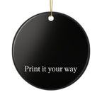Custom Black Ceramic Ornament — “Print it your way” Personalized Holiday Decoration