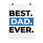 Best. Dad. Ever. Rolled Poster — Minimal Father's Day Wall Art