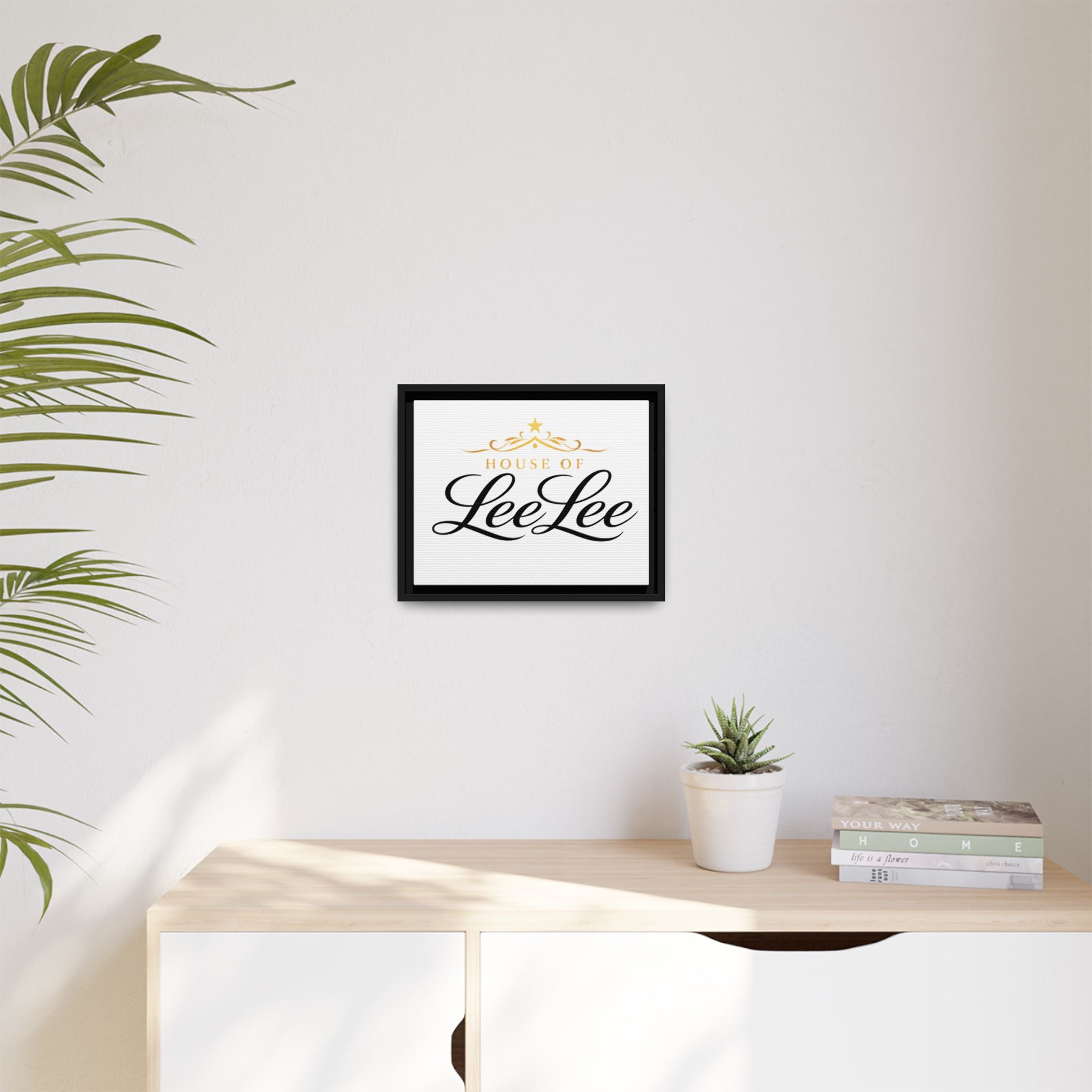 Framed Matte Canvas Print — "House of LeeLee" Script Wall Art