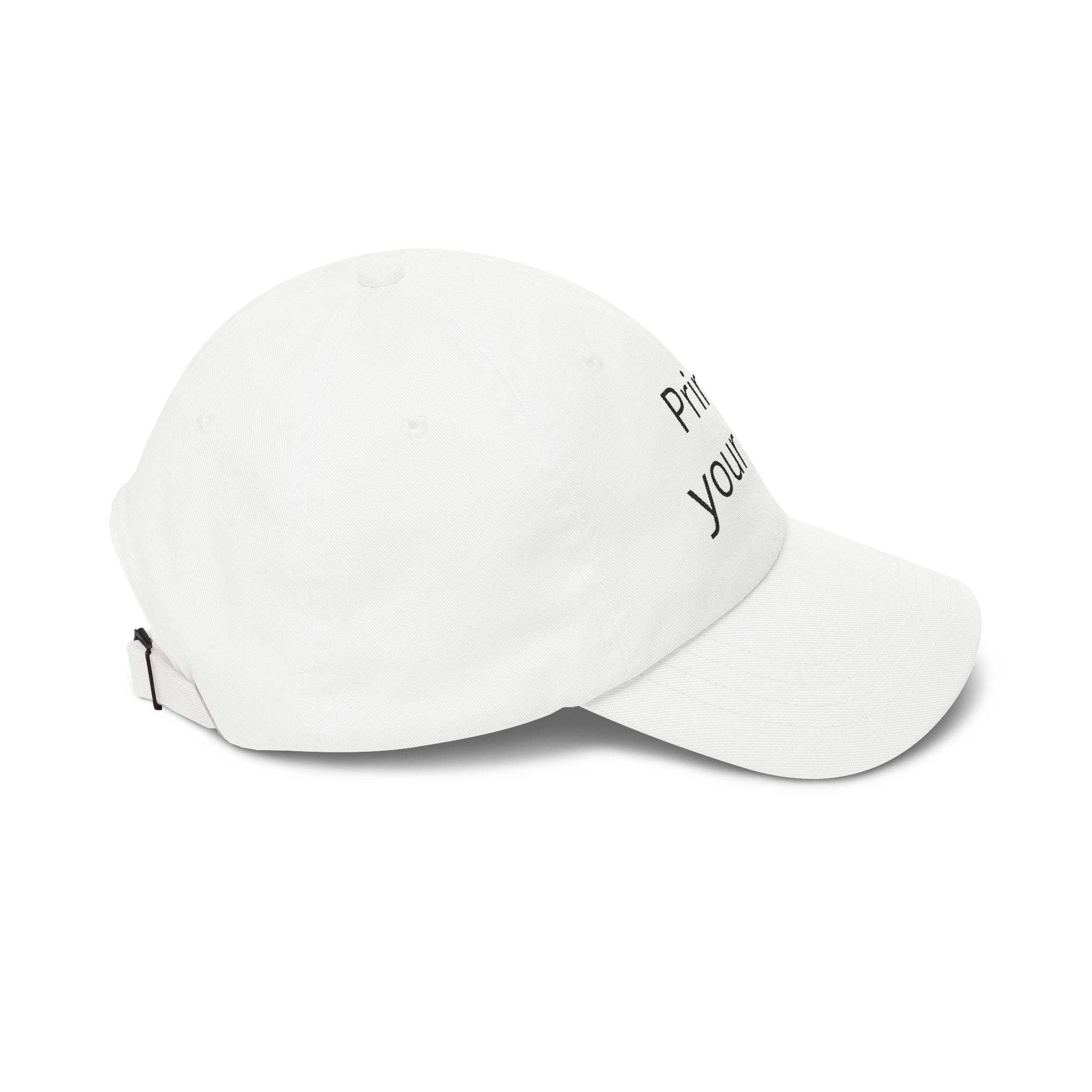 Embroidered "Print It Your Way" Classic Dad Cap
