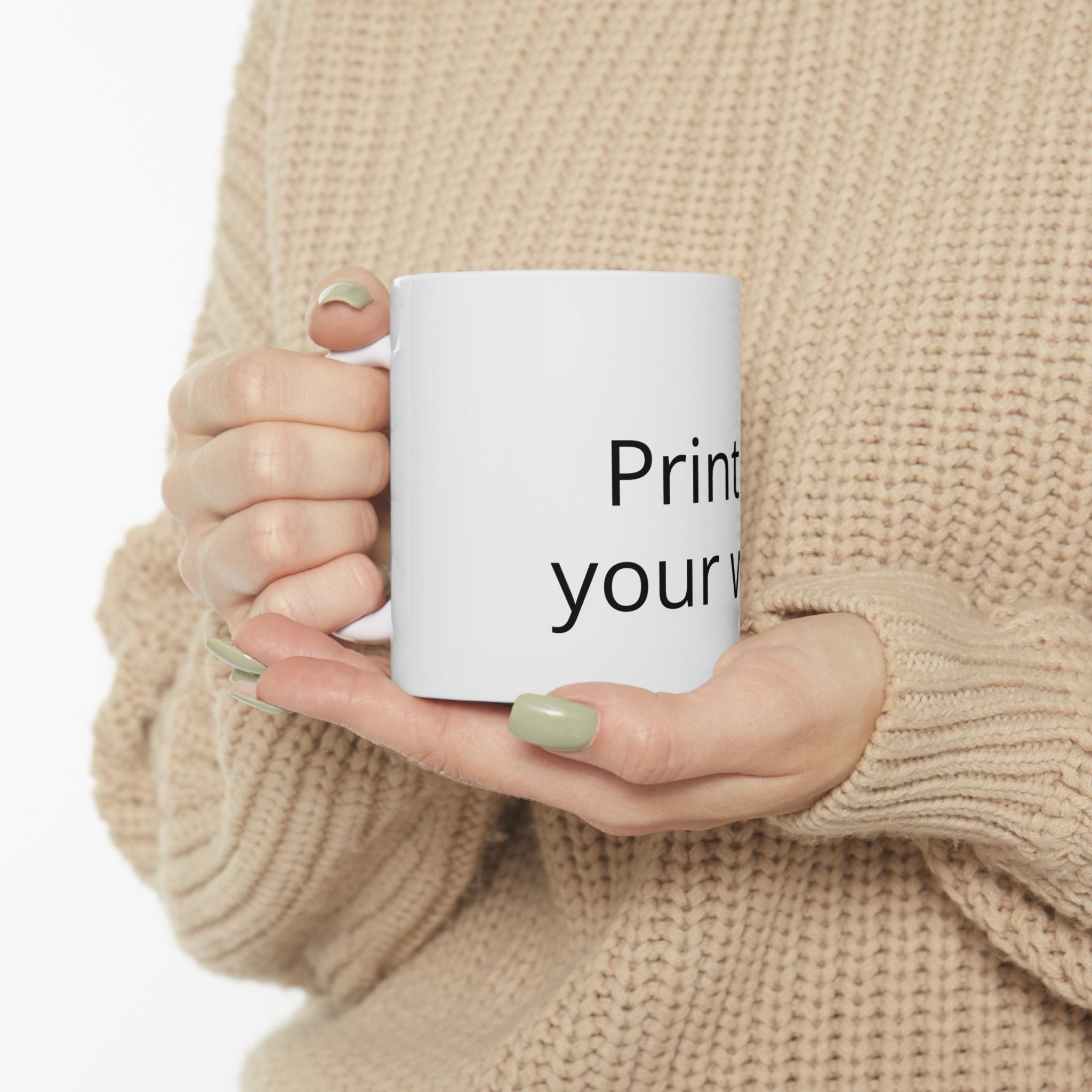 Customizable Ceramic Mug – "Print It Your Way" Personalized Coffee Cup (11oz & 15oz)