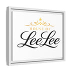 Framed Matte Canvas Print — "House of LeeLee" Script Wall Art