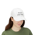 Embroidered "Print It Your Way" Classic Dad Cap