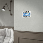 Best. Dad. Ever. Rolled Poster — Minimal Father's Day Wall Art