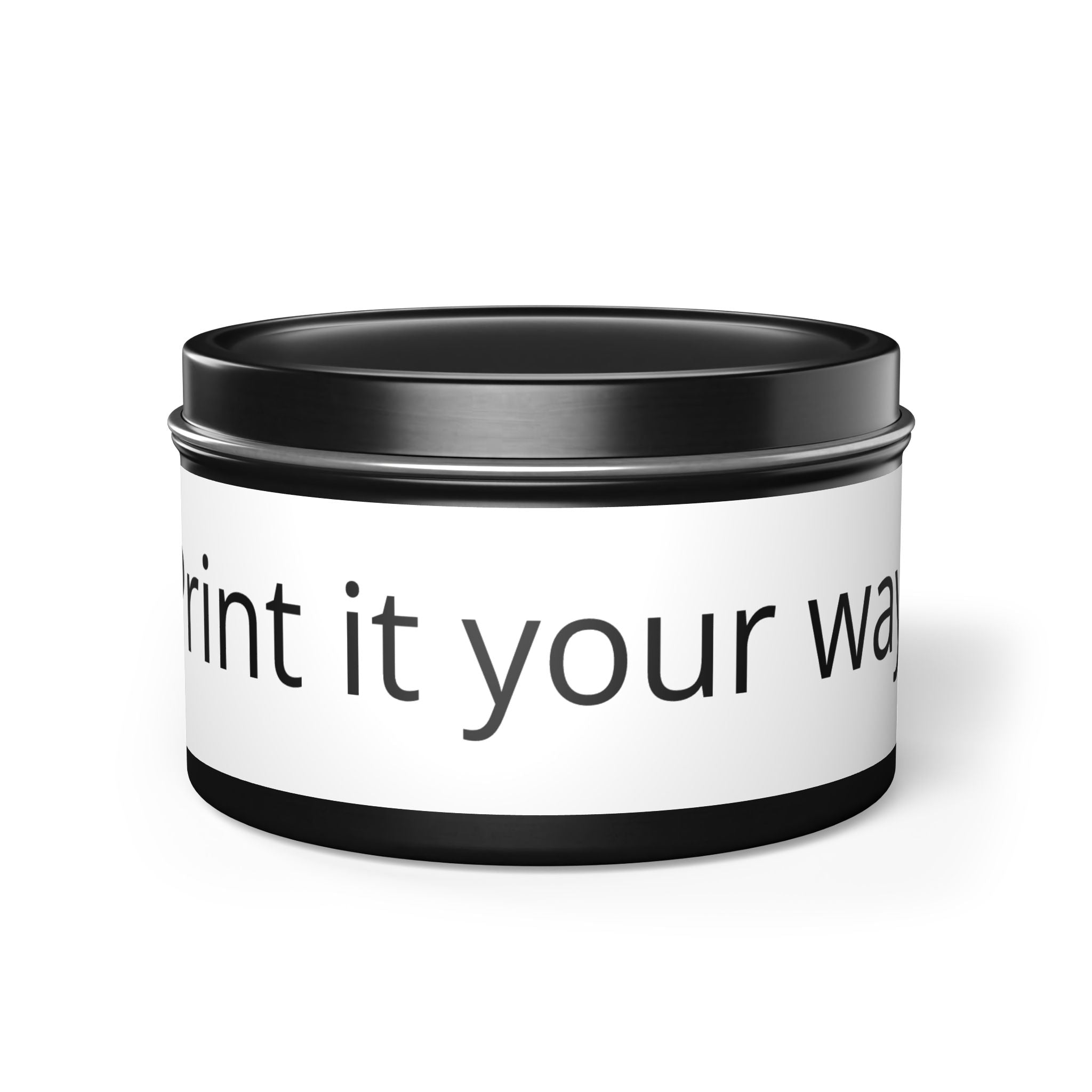 Customizable Tin Candle — 'Print it your way' Personalized Scented Tin