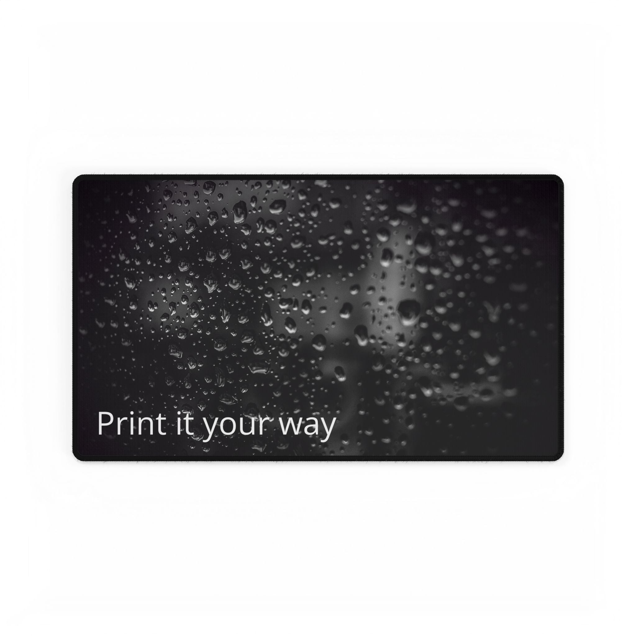 Water Droplets Black Desk Mat — "Print it your way" Custom Gaming Desk Pad